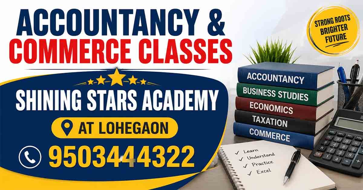 Shining Stars Academy – Accountancy & Commerce Classes at Lohegaon